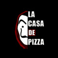 La CASA de Pizza